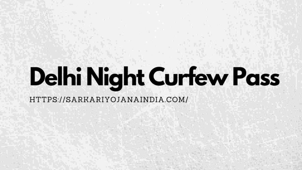 epass Delhi Curfew 