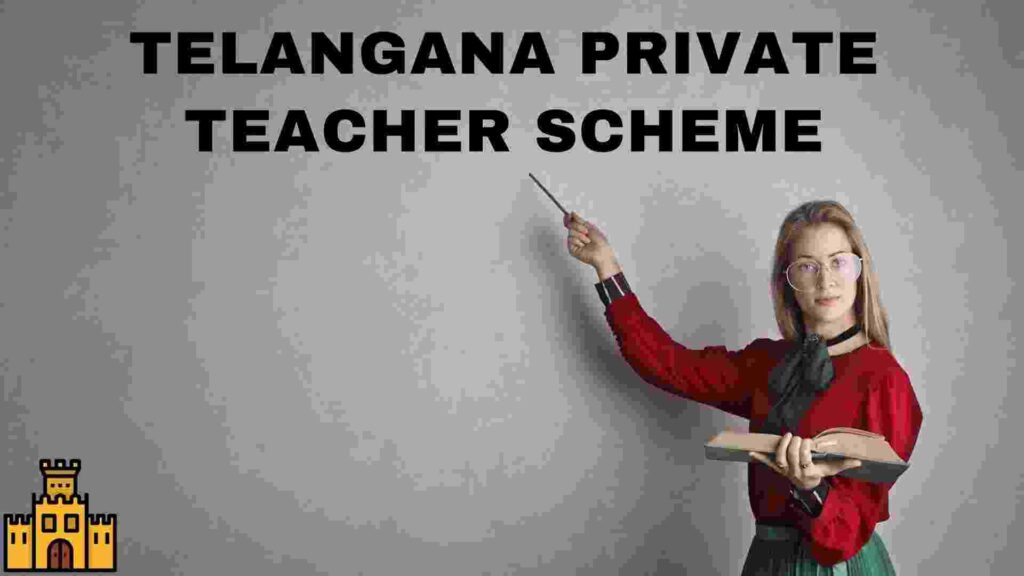 Telangana Private Teacher Scheme